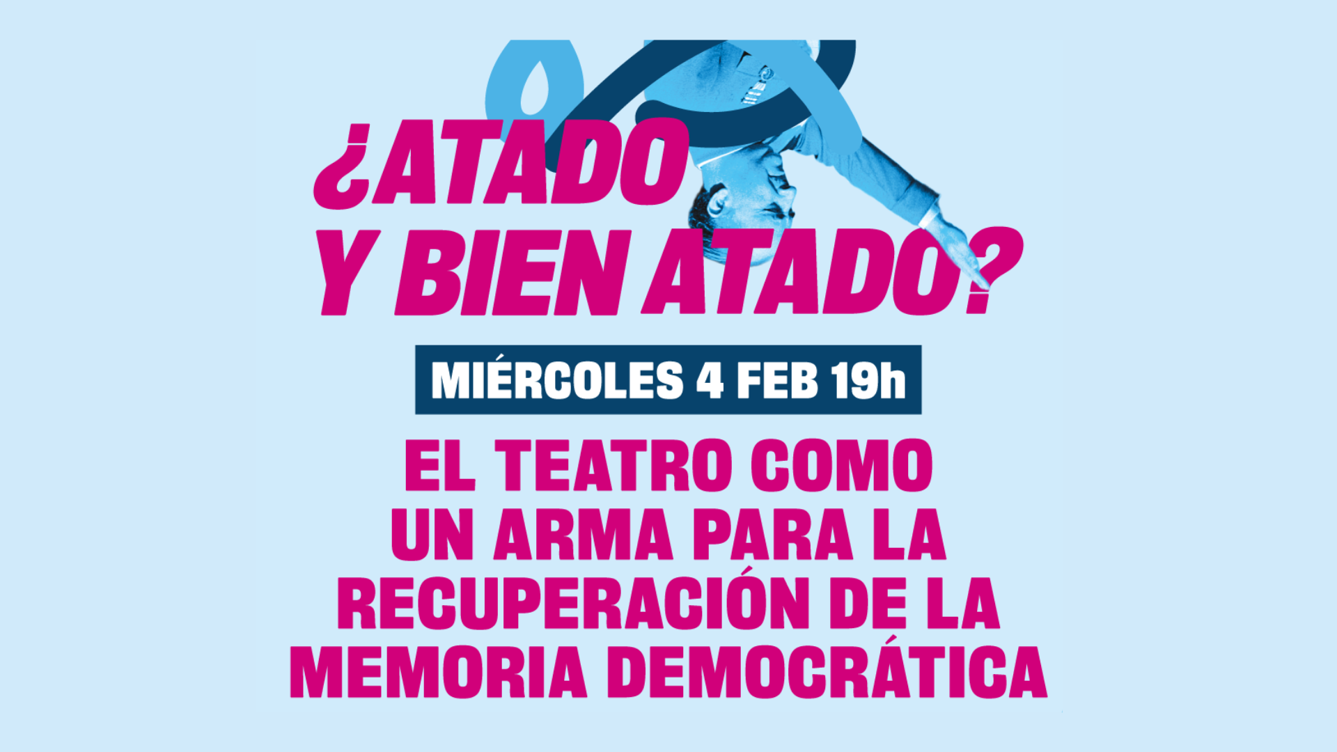 ¿Atado y bien atado?