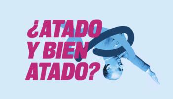 Atado y bien atado