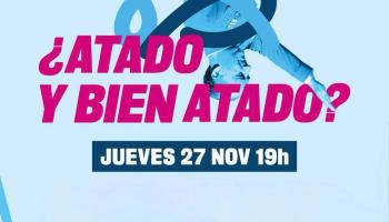 Atado y bien atado 27 nov