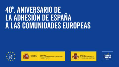 40º Aniversario de la firma del tratado de adhesión